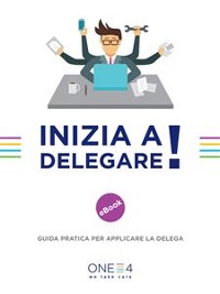 Cover Inizia a delegare!