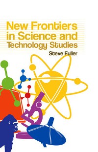 Cover New Frontiers in Science and Technology Studies