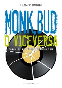 Cover Monk, Bud o viceversa