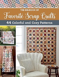 Cover The Big Book of Favorite Scrap Quilts