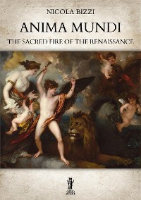 Cover Anima Mundi. The Sacred Fire of the Renaissance