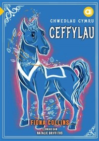Cover Cyfres Amdani: Chwedlau Cymru - Ceffylau