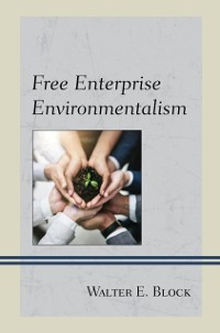 Cover Free Enterprise Environmentalism