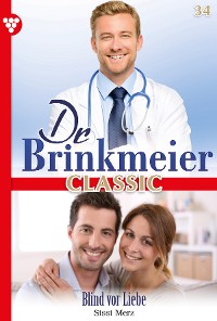 Cover Dr. Brinkmeier Classic 34 – Arztroman