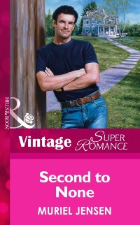 Cover Second To None (Mills & Boon Vintage Superromance)