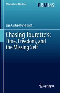 Cover Chasing Tourette’s: Time, Freedom, and the Missing Self