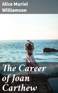 Cover The Career of Joan Carthew