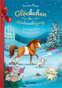 Cover Glöckchen, das Weihnachtspony - Ein magisches Winterwunder