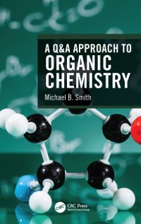 Cover Q&A Approach to Organic Chemistry