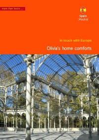 Cover Spain, Madrid. Olivia's home comforts