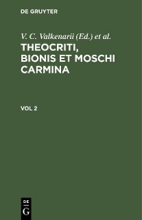 Cover Theocriti, Bionis et Moschi carmina. Vol 2