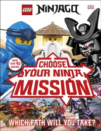 Cover LEGO NINJAGO Choose Your Ninja Mission