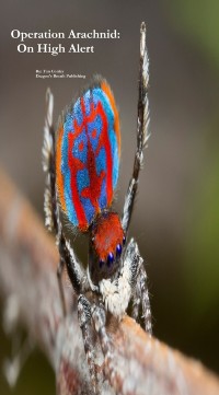 Cover Operation Arachnid: On High Alert