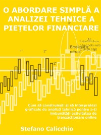 Cover O abordare simplă a analizei tehnice a piețelor financiare