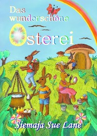 Cover Das wunderschöne Osterei