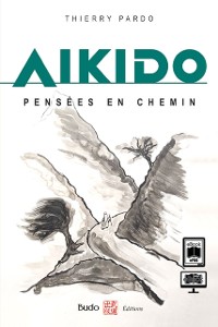 Cover Aïkido pensées en chemin