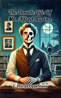 Cover Double Life Of Mr. Alfred Burton