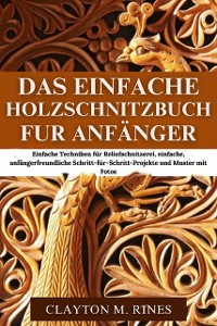 Cover Das einfache Holzschnitzbuch für Anfänger