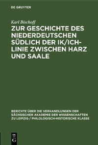Cover Zur Geschichte des Niederdeutschen südlich der Ik/Ich-Linie zwischen Harz und Saale