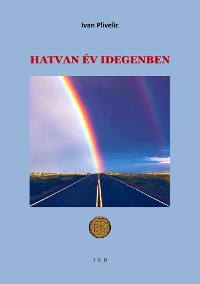 Cover Hatvan év idegenben