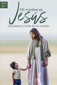 Cover Mi nombre es Jesus / My name is Jesus
