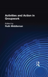 Cover Activities and Action in Groupwork