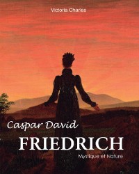 Cover Caspar David Friedrich. Mystique et Nature