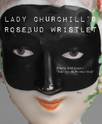 Cover Lady Churchill’s Rosebud Wristlet No. 42