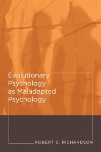 Cover Evolutionary Psychology as Maladapted Psychology
