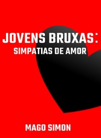 Cover Jovens Bruxas: Simpatias de Amor