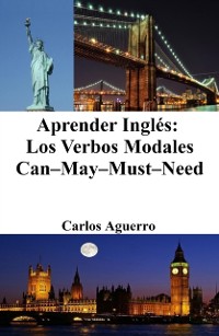 Cover Aprender Ingles: Los Verbos Modales Can-May-Must-Need