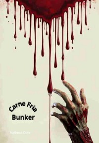 Cover Carne Fria: Bunker