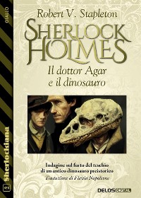 Cover Sherlock Holmes - Il dottor Agar e il dinosauro