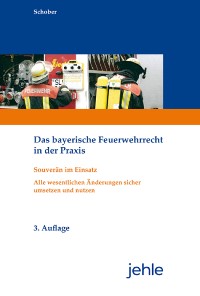 Cover Das bayerische Feuerwehrrecht in der Praxis