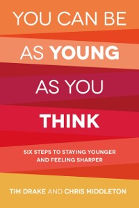 Cover You Can Be As Young As You Think