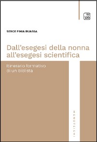 Cover Dall’esegesi della nonna all’esegesi scientifica