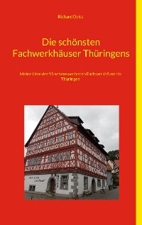 Cover Die schönsten Fachwerkhäuser Thüringens