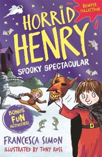 Cover Horrid Henry: Spooky Spectacular