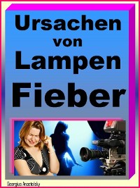 Cover Ursachen von Lampenfieber