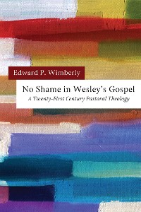 Cover No Shame in Wesley’s Gospel