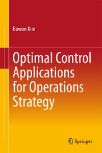 Cover Optimal Control Applications for Operations Strategy