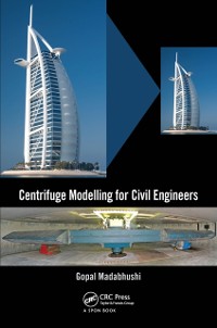 Cover Centrifuge Modelling for Civil Engineers