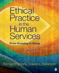 Cover Ethical Practice in the Human Services