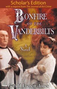 Cover Bonfire of the Vanderbilts: Scholar's Edition