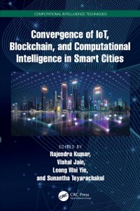 Cover Convergence of IoT, Blockchain, and Computational Intelligence in Smart Cities