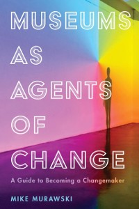 Cover Museums as Agents of Change