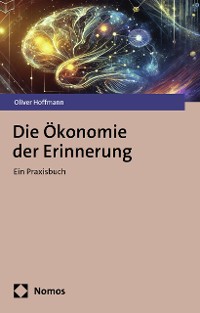 Cover Die Ökonomie der Erinnerung