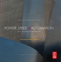 Cover Power, Speed & Automation with Adobe Photoshop