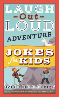 Cover Laugh-Out-Loud Adventure Jokes for Kids
