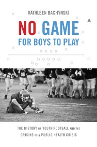 Cover No Game for Boys to Play